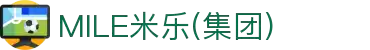 MILE米乐(集团) - MILE SPORTS